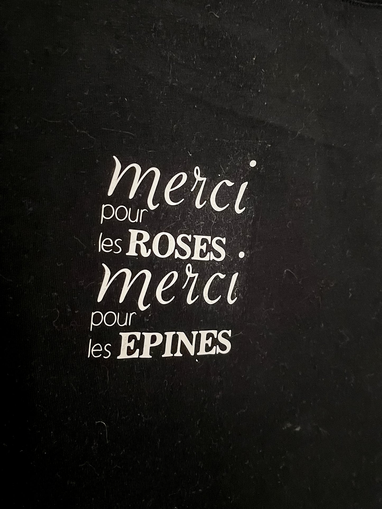 T-shirt « merci pour les roses, merci pour les épines »